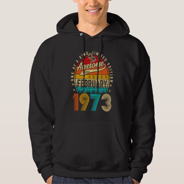 Awesome Since February 1973 50 Years Old 50th Birt Hoodie (Front)