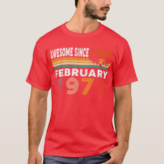 Awesome Since February 1976 T-Shirt