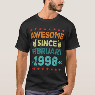 Awesome Since February 1998 25 Years Old 25th Birt T-Shirt