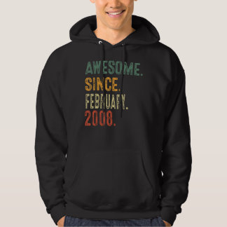 Awesome Since February 2008 15th Birthday Gift 15  Hoodie