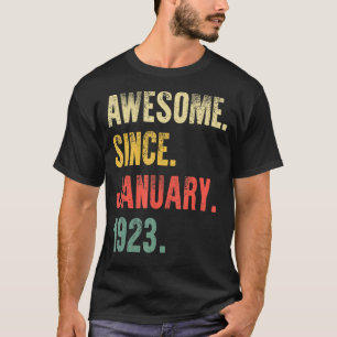 Awesome Since January 1923 100 Years Old 100th T-Shirt
