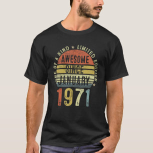Awesome Since January 1971 52 Years Old 52nd Birth T-Shirt