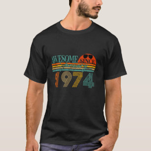 Awesome Since January 1974 50 Years Old 50th Birth T-Shirt