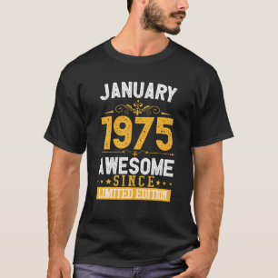 Awesome Since January 1975 Vintage 47Th Birthday T-Shirt