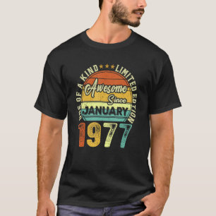 Awesome Since January 1977 46th Birthday 46 Years T-Shirt