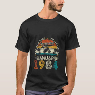 Awesome Since January 1984 40th Birthday Gifts 40 T-Shirt