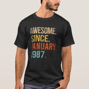Awesome Since January 1987 35Th Birthday 35 Year O T-Shirt