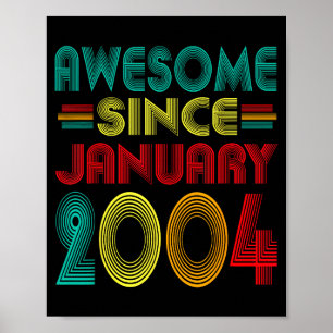 Awesome Since January 2004 Years 22nd Bday Funny V Poster