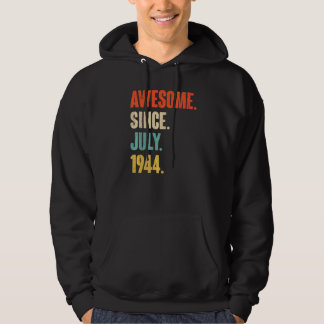 Awesome Since July 1944 78 Year Old 78th Birthda Hoodie