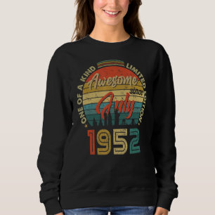 Awesome Since July 1952 Vintage 70th Birthday Sweatshirt