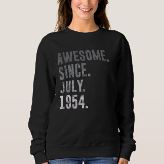 Awesome Since July 1954 68th Birthday Vintage 1954 Sweatshirt