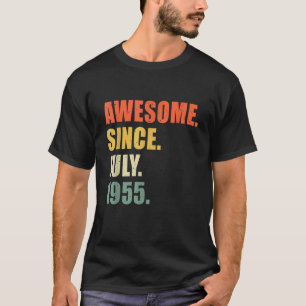 Awesome Since July 1955 67 Year Old Birthday  T-Shirt