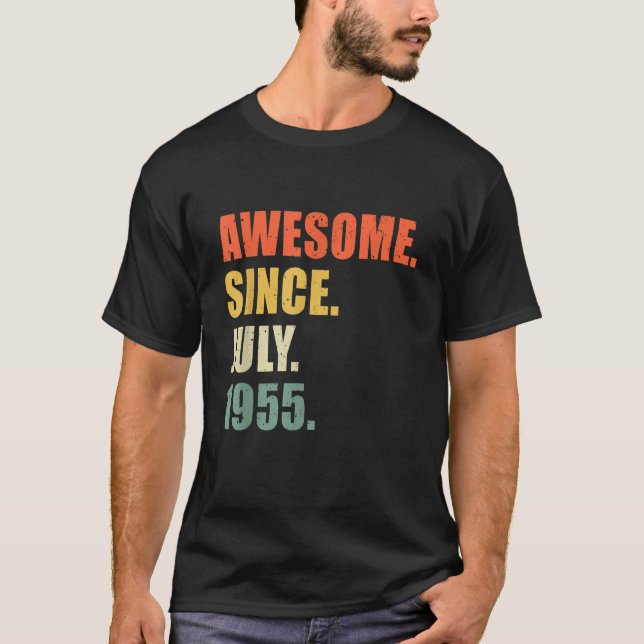 Awesome Since July 1955 67 Year Old Birthday  T-Shirt (Front)