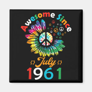 Awesome Since July 1961 Is A Funny Birthday Quote Magnet