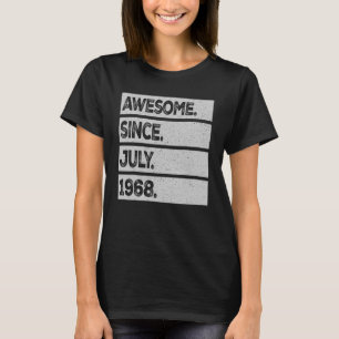 Awesome Since July 1968 55 Years Old 55th Birthday T-Shirt