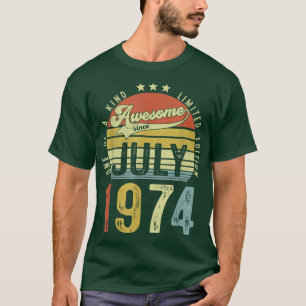Awesome Since July 1974 Vintage 48th Birthday for  T-Shirt