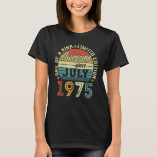 Awesome Since July 1975 47 Years Old 47th Birthday T-Shirt