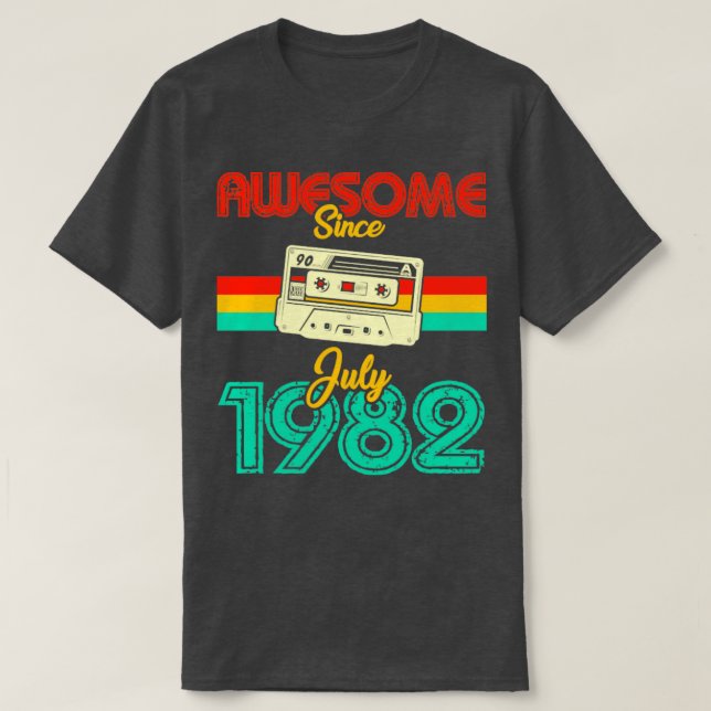 Awesome since July 1982 T-Shirt (Design Front)