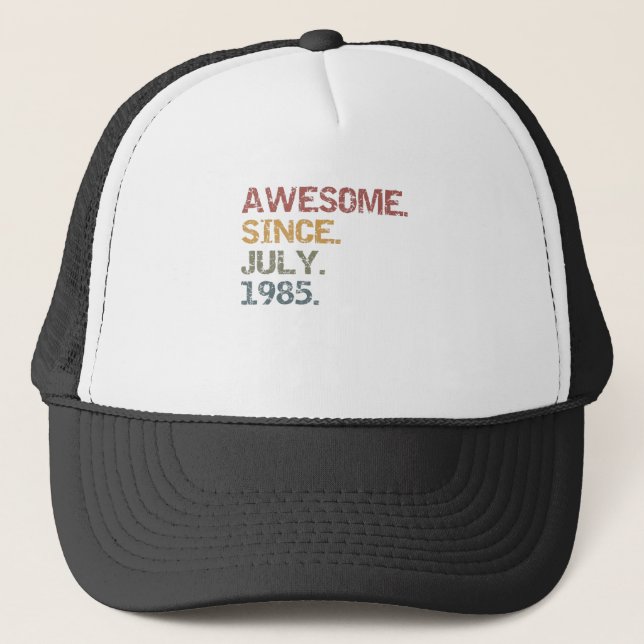 awesome since July 1985 Trucker Hat (Front)