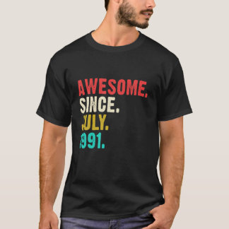 Awesome Since July 1991 Distressed 30 Years Old Me T-Shirt