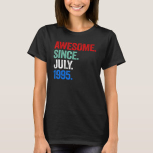 Awesome Since July 1995 27th Birthday Vintage 1995 T-Shirt