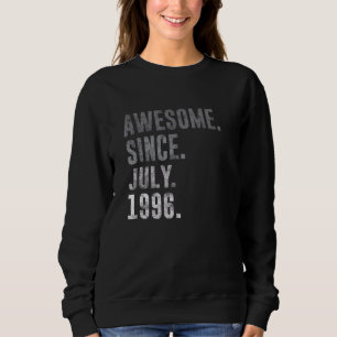 Awesome Since July 1996 26th Birthday Vintage 1996 Sweatshirt