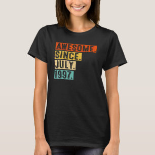 Awesome Since July 1997 Vintage 25th Birthday T-Shirt