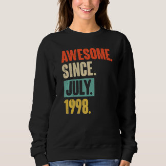 Awesome Since July 1998  24 Year Old 24th Birthday Sweatshirt