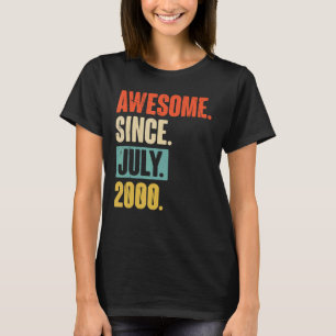 Awesome Since July 2000 22 Year Old 22nd Birthday T-Shirt