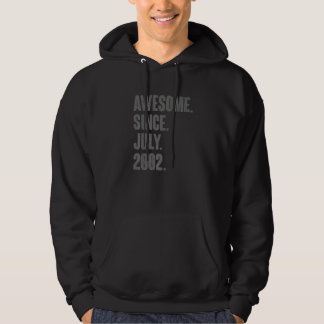 Awesome Since July 2002  20 Year Old  20th Birthda Hoodie