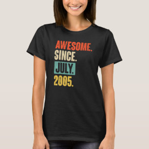 Awesome Since July 2005  17 Year Old 17th Birthday T-Shirt