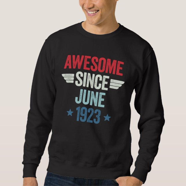 Awesome Since June 1923 Sweatshirt (Front)