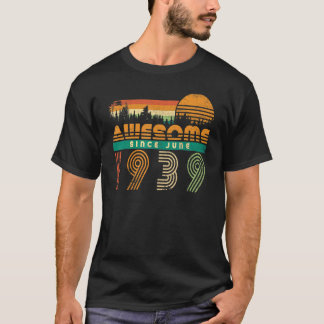 Awesome Since June 1939 Birthday  For Men Women Vi T-Shirt