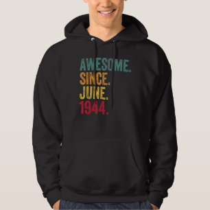 Awesome Since June 1944 Vintage 78th Birthday Hoodie
