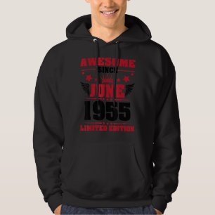 Awesome Since June 1955 Ltd Edition My Birthday 67 Hoodie
