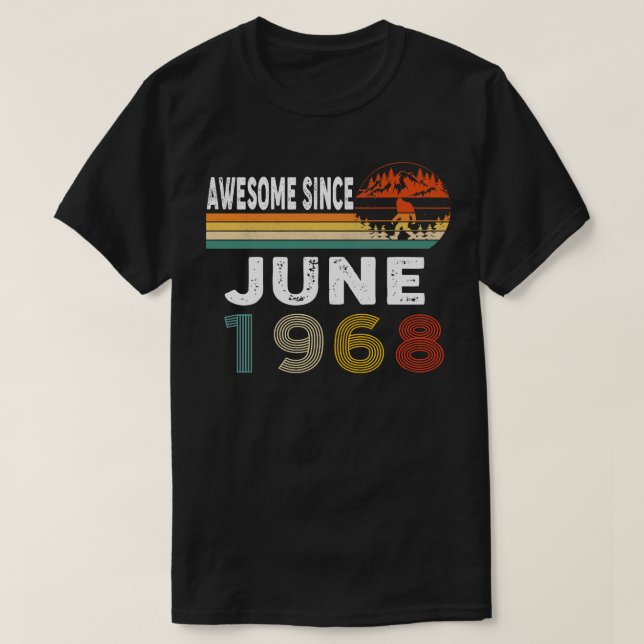 Awesome Since June 1968 T-Shirt (Design Front)