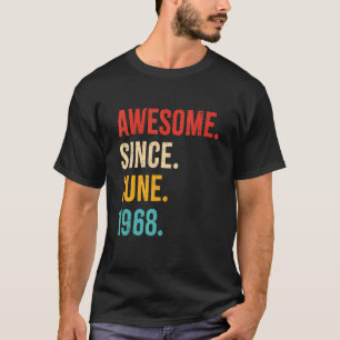 Awesome Since June 1968 Vintage 54th Birthday 54 Y T-Shirt
