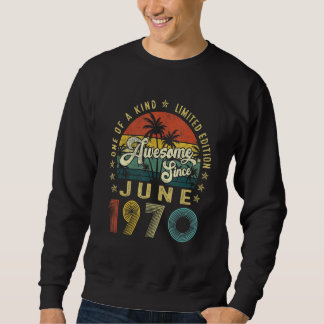 Awesome Since June 1970 Vintage 52nd Birthday For  Sweatshirt