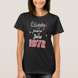 Awesome Since June 1972 Flowers 1972 June Birthday T-Shirt