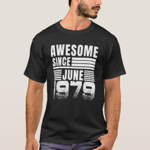 Awesome Since June 1979 43th Birthday T-Shirt