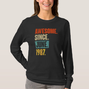 Awesome Since June 1987  35 Year Old 35th Birthday T-Shirt