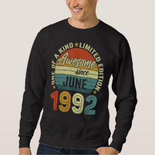 Awesome Since June 1992 30 Years Old 30th Birthday Sweatshirt