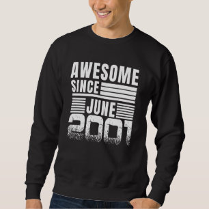 Awesome Since June 2001 21th Birthday Sweatshirt
