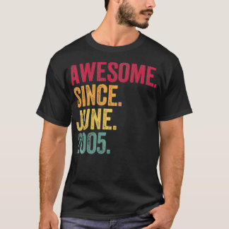 Awesome Since June 2005 17th Birthday 17 Years Old T-Shirt