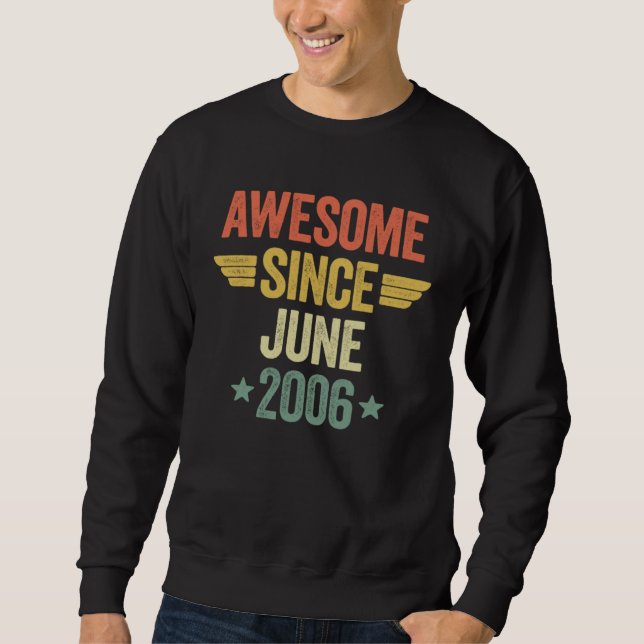 Awesome Since June 2006 Sweatshirt (Front)