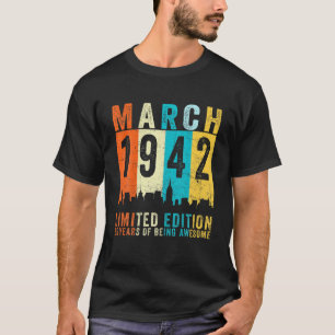 Awesome Since March 1942 80Th Birthday Vintage Ret T-Shirt