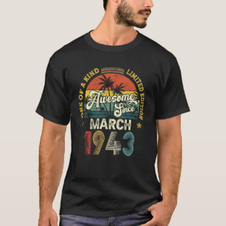 Awesome Since March 1943 Vintage 79th Birthday For T-Shirt