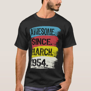 Awesome Since March 1954 Pisces Aries Zodiac 69th  T-Shirt