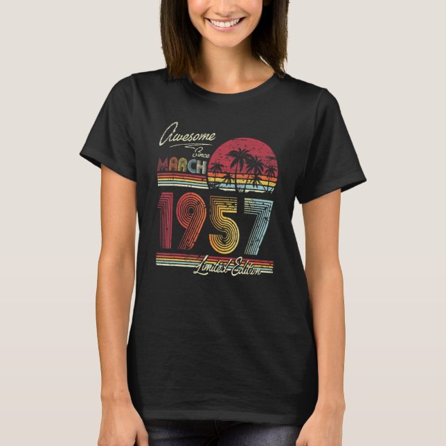 Awesome Since March 1957 65 Years 65th Birthday T-Shirt (Front)