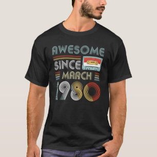 Awesome Since March 1980 Birthday Vintage T-Shirt